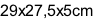 29x27,5x5cm
