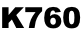 K760
